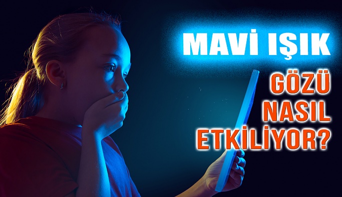 Mavi Işık Gözü Nasıl Etkiliyor?