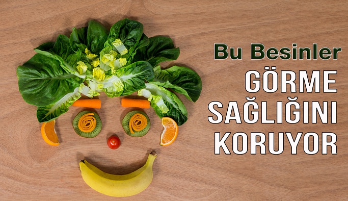 Bu Besinler Görme Sağlığını Koruyor