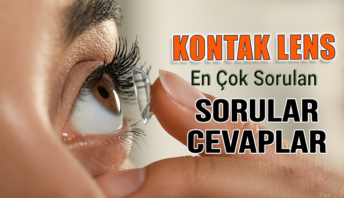 En Çok Sorulan Kontak Lens Sorularınızın Cevapları