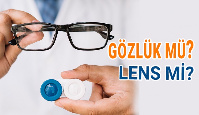 Gözlük Mü, Lens Mi, Hangisi Daha Kullanışlı?