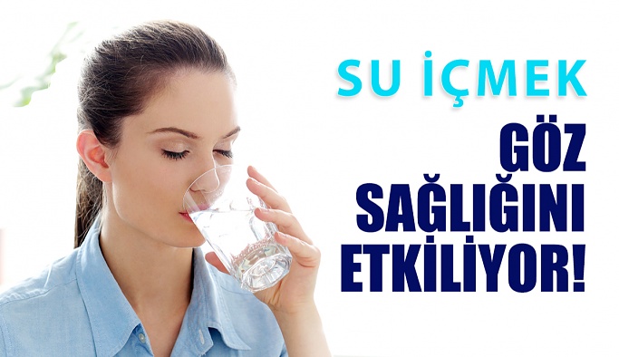 Su İçmek Göz Sağlığınız İçin Çok Önemli