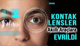 Kontak Lensler Görme Düzeltmesinden Akıllı Araçlara Nasıl Evrildi?