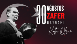 30 Ağustos Zafer Bayramımızın 102. Yılı Kutlu Olsun