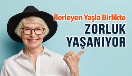 İlerleyen Yaşla Birlikte Yakını Görmede Zorluk Yaşanıyor