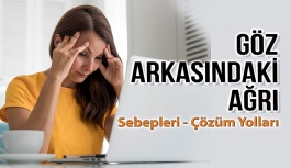 Göz Arkasındaki Ağrı: Neden Olur?