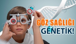 Genetik ve Göz Sağlığı Arasındaki İlişki