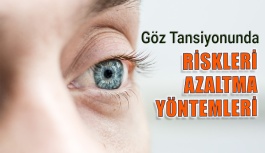 Göz Tansiyonu (Glokom) Risklerini Azaltmanın...